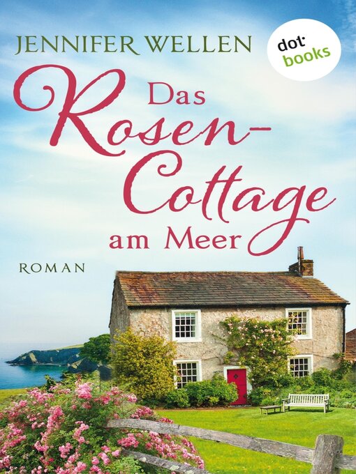 Title details for Das Rosencottage am Meer by Jennifer Wellen - Wait list